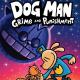 Dog Man Grime and Punishment ch12