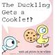 小鸭子得了块曲奇饼!?－The Duckling Gets a Cookie!? episode artwork