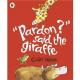 【名家绘本】"Parden?" Said the Giraffe episode artwork