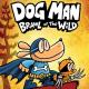 Dog Man Brawl of the Wild ch1 episode artwork